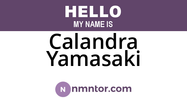 Calandra Yamasaki