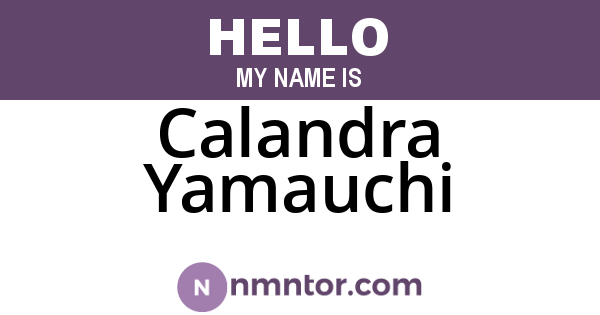 Calandra Yamauchi