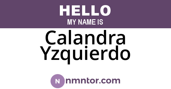 Calandra Yzquierdo