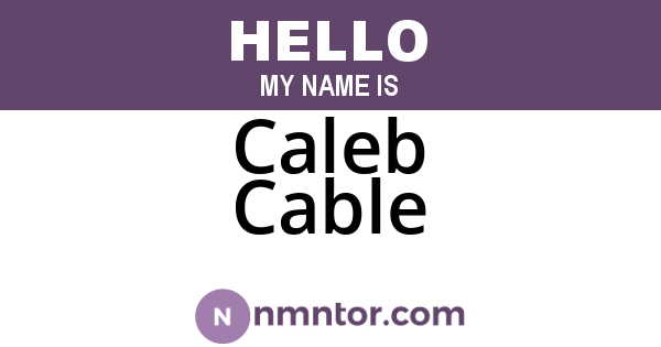 Caleb Cable