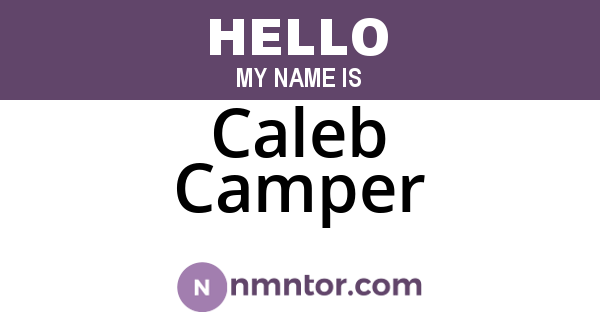 Caleb Camper