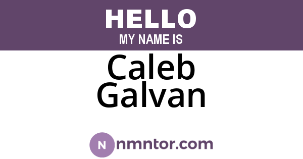 Caleb Galvan