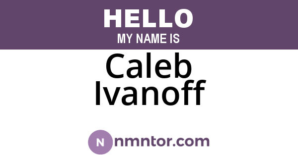 Caleb Ivanoff