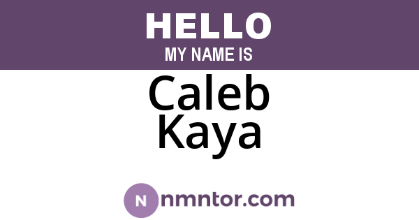 Caleb Kaya