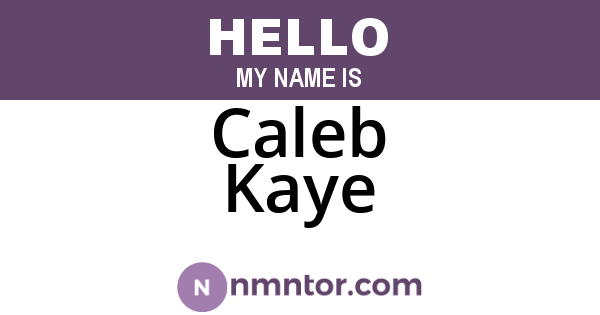 Caleb Kaye