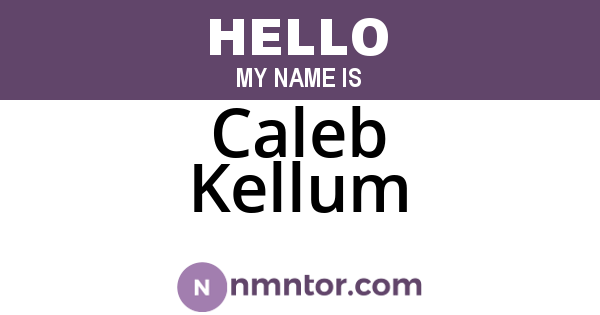 Caleb Kellum