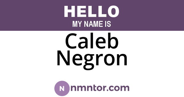 Caleb Negron