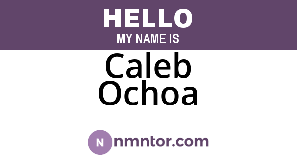 Caleb Ochoa