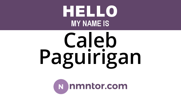 Caleb Paguirigan