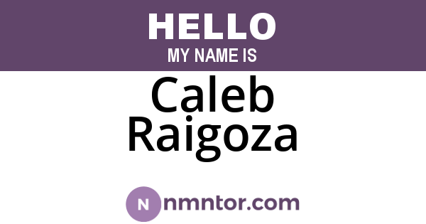 Caleb Raigoza