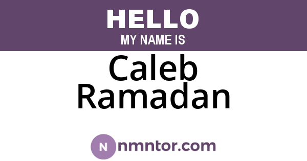 Caleb Ramadan