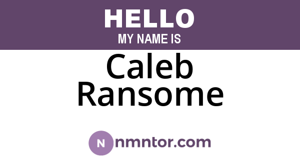 Caleb Ransome