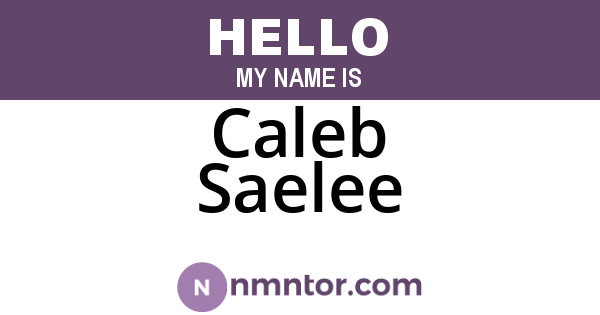 Caleb Saelee