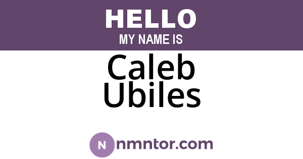 Caleb Ubiles