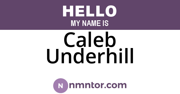 Caleb Underhill