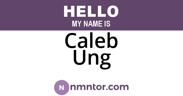 Caleb Ung