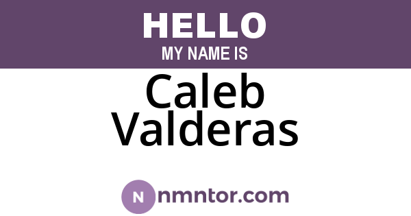 Caleb Valderas