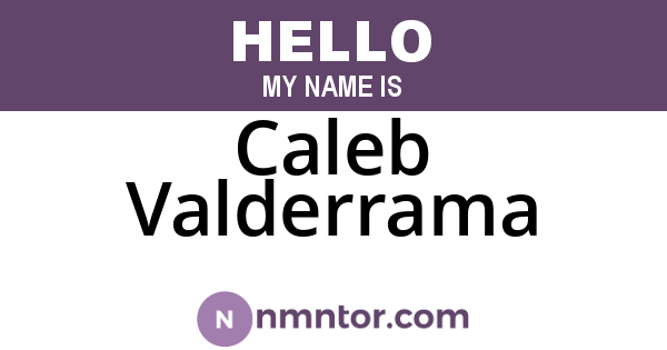 Caleb Valderrama