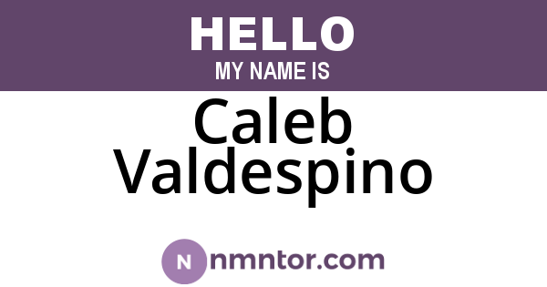 Caleb Valdespino