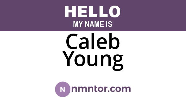 Caleb Young