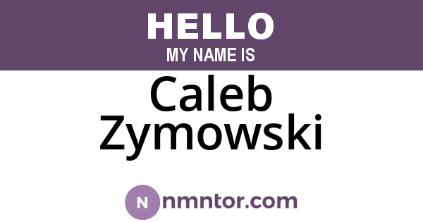 Caleb Zymowski