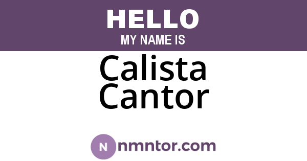 Calista Cantor