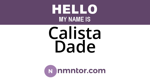 Calista Dade