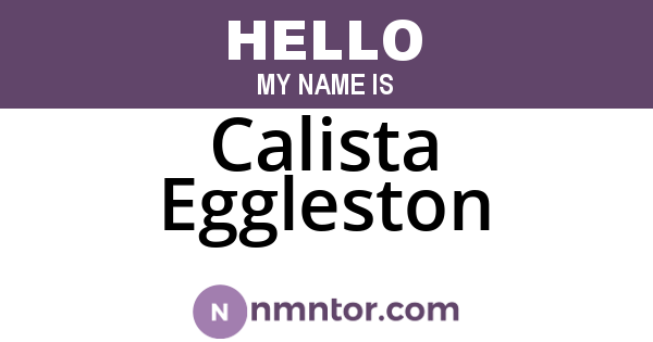 Calista Eggleston