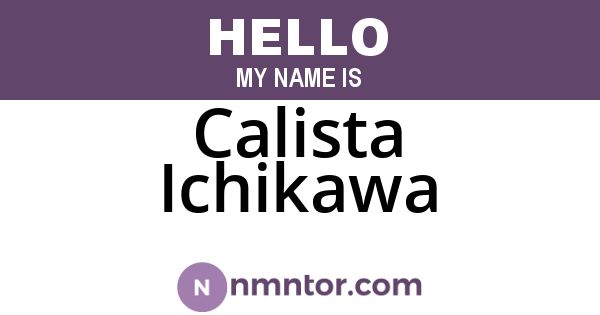 Calista Ichikawa