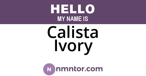Calista Ivory