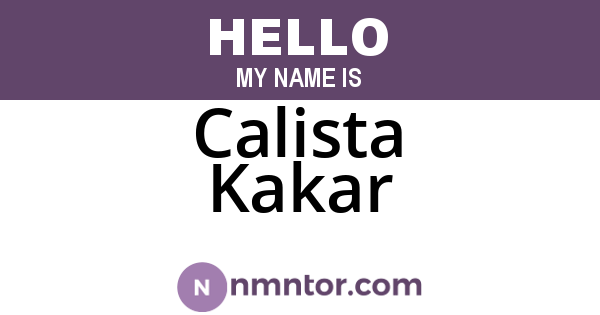 Calista Kakar