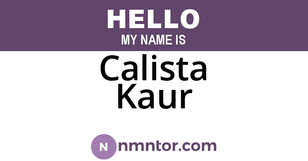 Calista Kaur