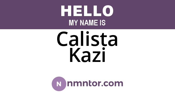 Calista Kazi