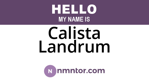 Calista Landrum