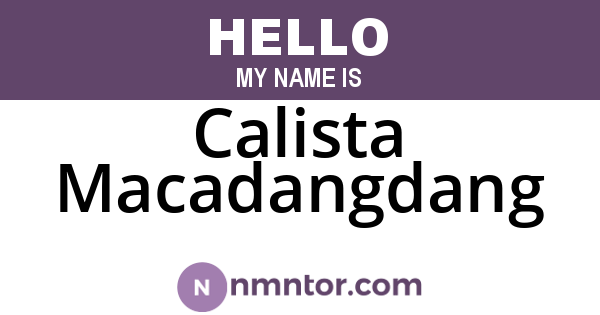 Calista Macadangdang