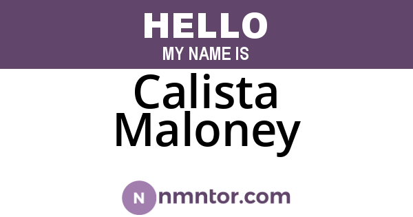 Calista Maloney