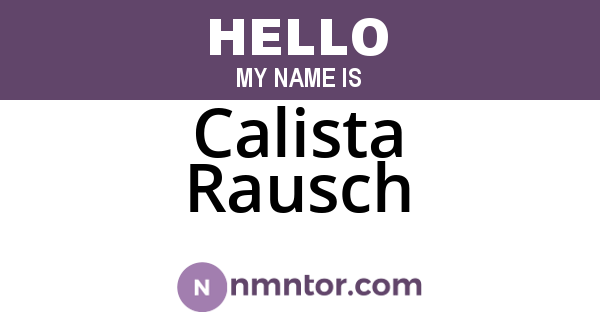 Calista Rausch