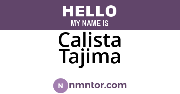 Calista Tajima