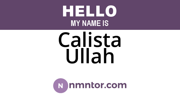 Calista Ullah