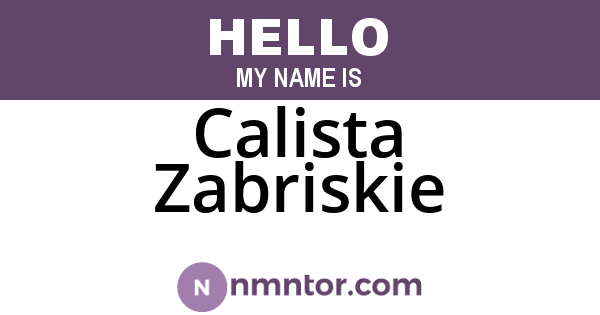 Calista Zabriskie