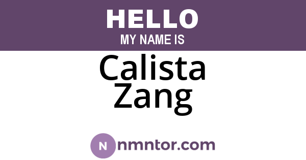 Calista Zang