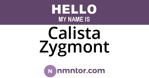 Calista Zygmont
