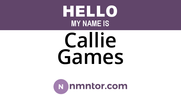 Callie Games