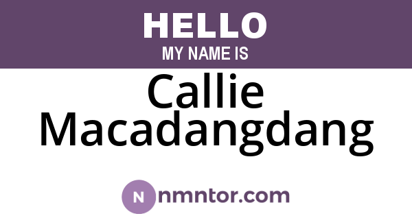 Callie Macadangdang