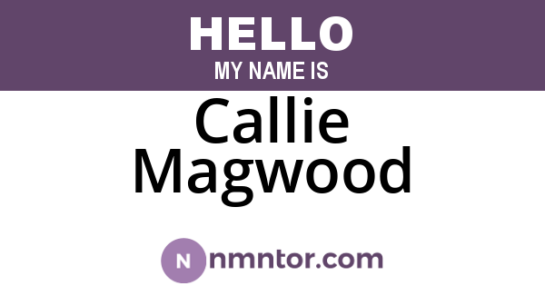 Callie Magwood