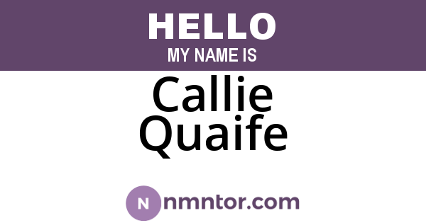 Callie Quaife