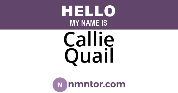 Callie Quail