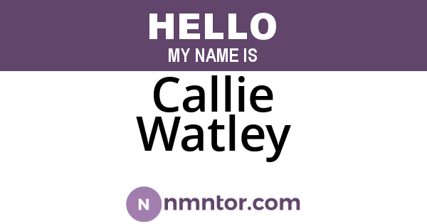 Callie Watley