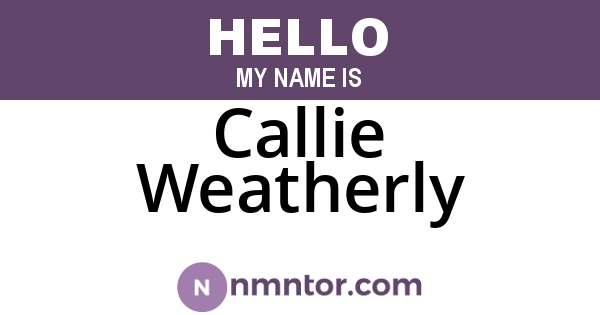Callie Weatherly