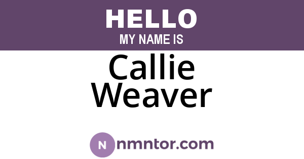 Callie Weaver